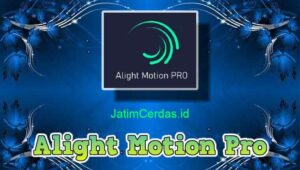 Alight Motion Pro (AM Pro) Mod Apk No Watermark Link Download