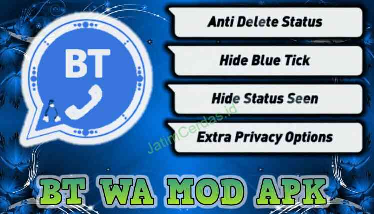 BT WA (WhatsApp) Mod Apk Official Download Versi Terbaru 2023