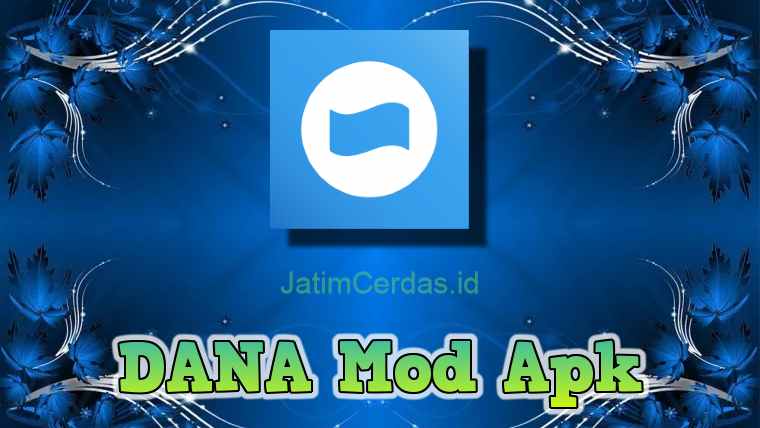 DANA Mod Apk Unlimited Saldo Premium Gratis Download 2023