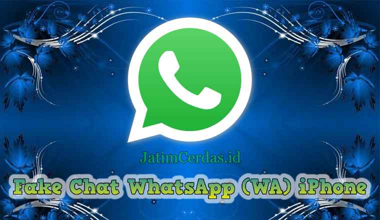 Fake Chat WhatsApp (WA) iPhone Download Aplikasi Fake Chat Apk iOS