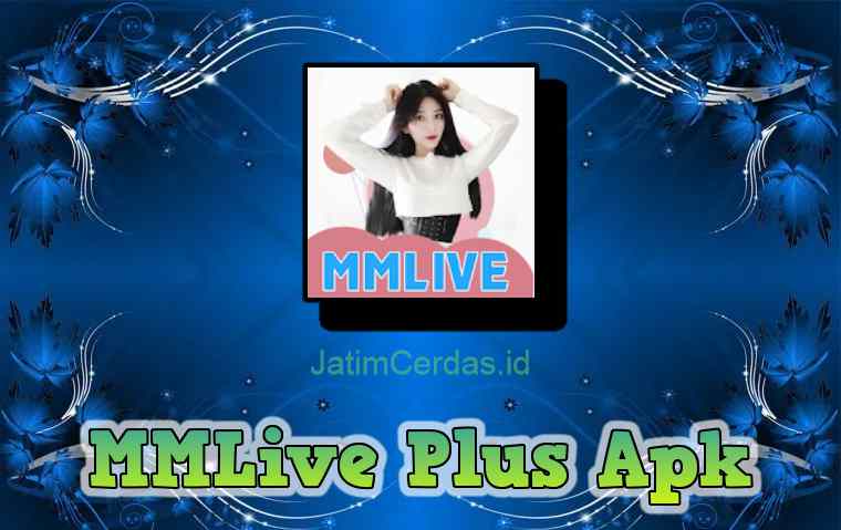 MMLive Plus Apk Mod Download Terbaru 2023 Premium Apkvipo